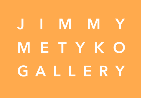 JIMMY METYKO GALLERY